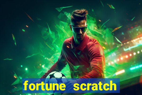 fortune scratch life paga mesmo